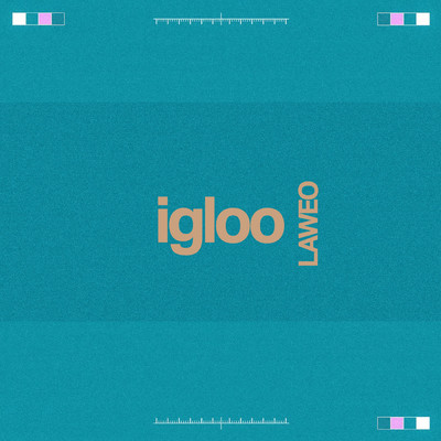 Igloo/LAWEO