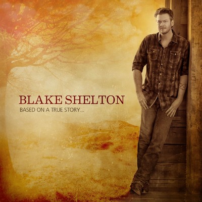 シングル/Mine Would Be You/Blake Shelton