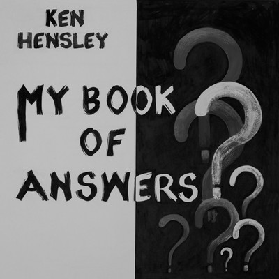 アルバム/My Book Of Answers/Ken Hensley