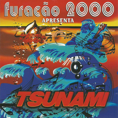 Tsunami (Ao Vivo)/Furacao 2000
