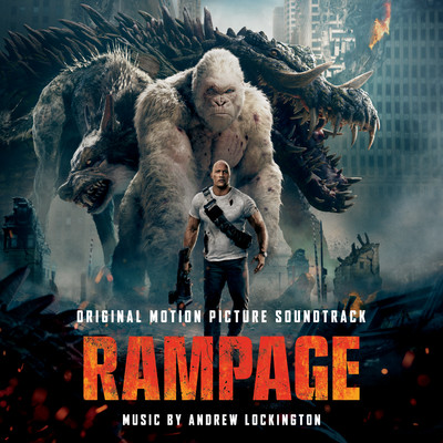 アルバム/Rampage (Original Motion Picture Soundtrack)/Andrew Lockington