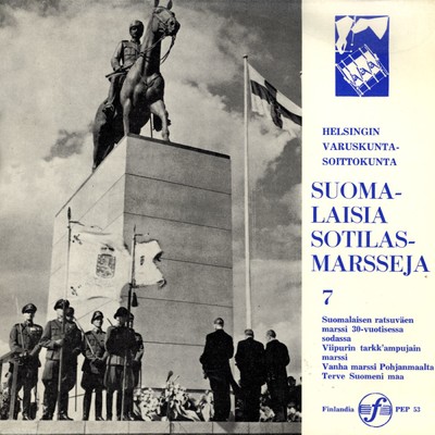 アルバム/Suomalaisia sotilasmarsseja 7/Helsingin Varuskuntasoittokunta