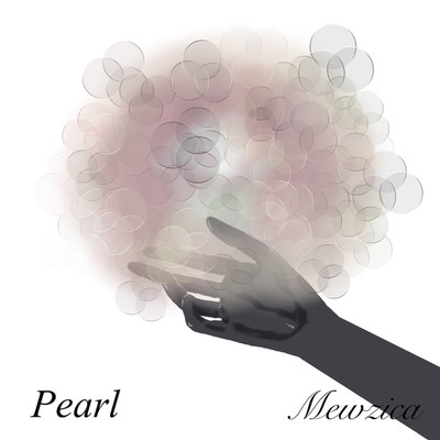シングル/Pearl/Mewzica