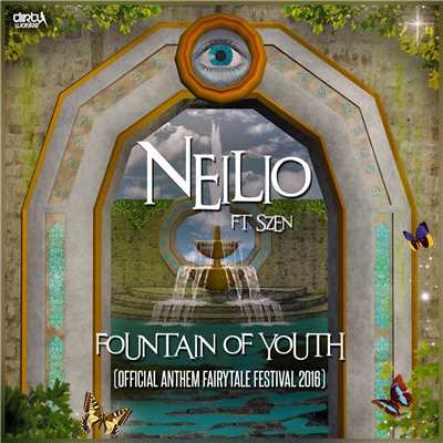 Fountain of Youth/Neilio ft. Szen