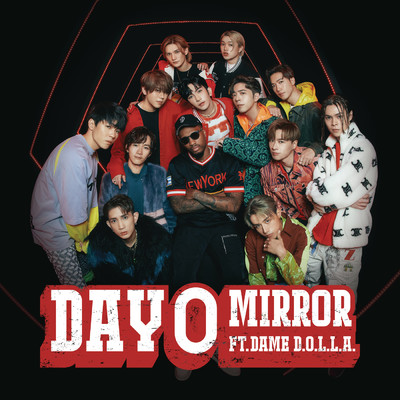 Day 0 feat.Dame D.O.L.L.A./MIRROR