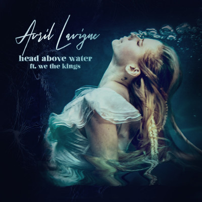 Head Above Water feat. We The Kings/Avril Lavigne