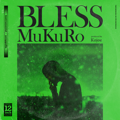 アルバム/BLESS (Instruments & Acapella)/MuKuRo