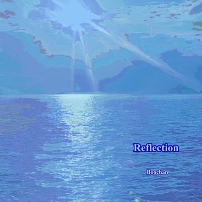 Reflection/Boochan