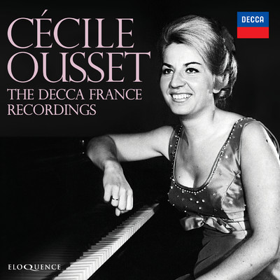 Cecile Ousset: The Recordings For Decca France/セシル・ウーセ