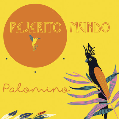 Palomino/PAJARITO MUNDO