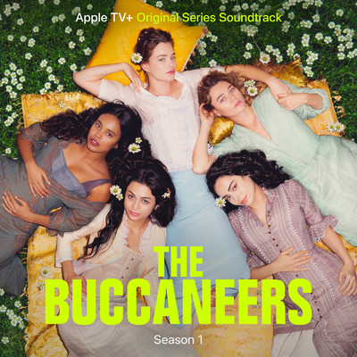 The Buccaneers: Season 1 (Explicit) (Apple TV+ Original Series Soundtrack)/Various Artists
