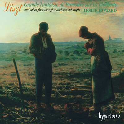 シングル/Liszt: Grande fantasie sur des themes de Paganini, S. 700 (1st Version)/Leslie Howard