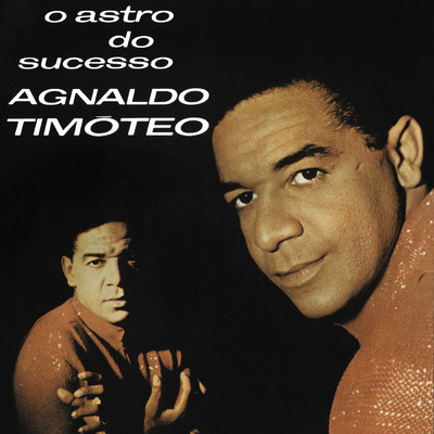 アルバム/O Astro Do Sucesso/Agnaldo Timoteo