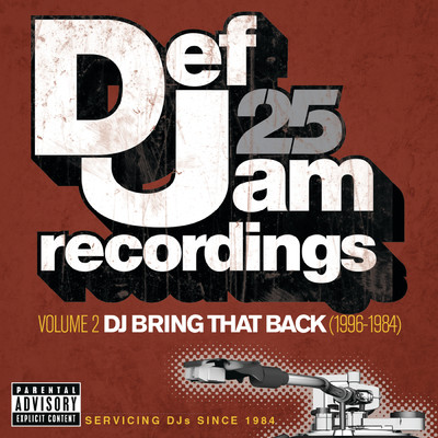 Def Jam 25: Vol. 2 -  DJ Bring That Back (1996-1984) (Explicit Version)/Various Artists