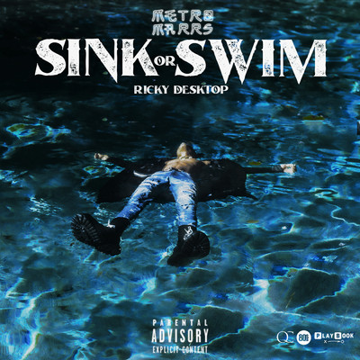 Sink or Swim (Explicit)/Metro Marrs／Ricky Desktop