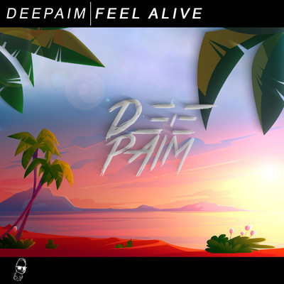 シングル/Feel Alive (Extended)/Deepaim