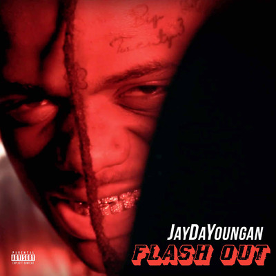 Flash Out/JayDaYoungan