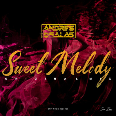 シングル/Sweet Melody/Andres Salas