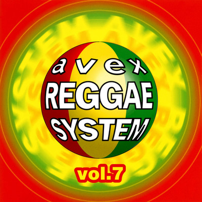 avex REGGAE SYSTEM VOL.7/Various Artists