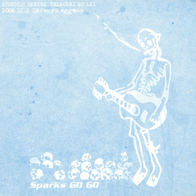 アルバム/ACOUSTIC SERIES”てさぐりの秋” (Live)/SPARKS GO GO