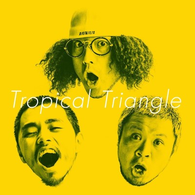 アルバム/Tropical Triangle/ZEN-LA-ROCK