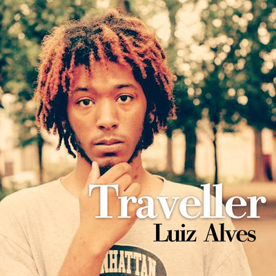 シングル/Traveller/Luiz Alves