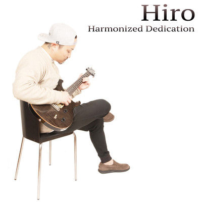 アルバム/Harmonized Dedication/Hiro