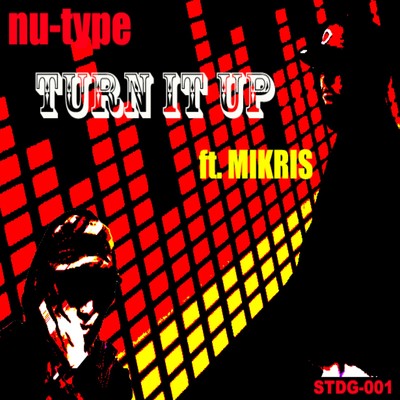 シングル/Turn It Up (feat. MIKRIS)/nu-type