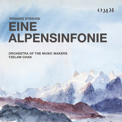 Richard Strauss: Eine Alpensinfonie, Op.64 (Live)/Orchestra of the Music Makers／Tzelaw Chan