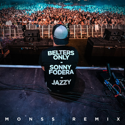 Belters Only／Sonny Fodera／Jazzy
