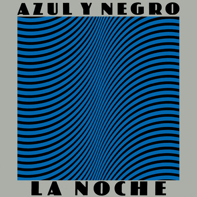 La Noche/Azul Y Negro