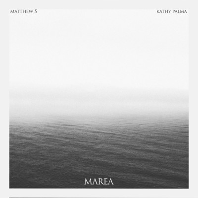 Marea/Kathy Palma／Matthew S