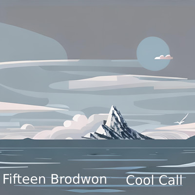 Cool Call/Fifteen Brodwon