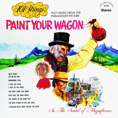 I'm On My Way (From ”Paint Your Wagon”)/101 Strings Orchestra