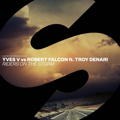 Riders On The Storm (feat. Troy Denari) [Extended Mix]/Yves V／Robert Falcon