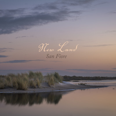 シングル/New Land/San Fiore