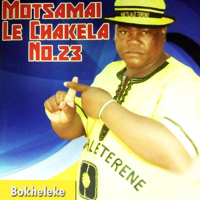 Motsamai Le Chakela No. 23