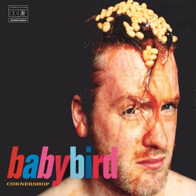 Cornershop (Re-Recorded Version)/Babybird