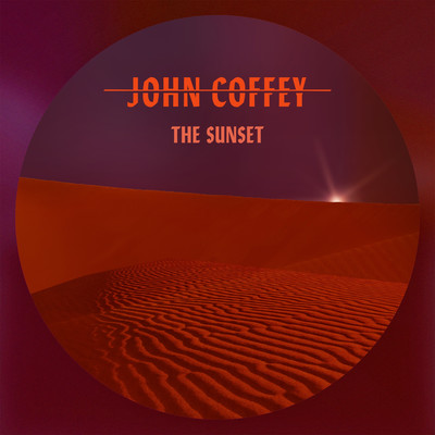 アルバム/The sunset/John Coffey