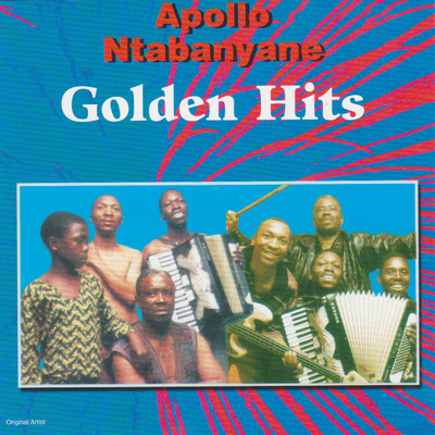 アルバム/Golden Hits/Apollo Ntabanyane