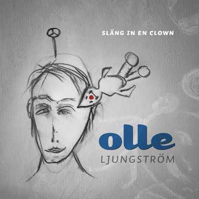 Slang in en clown/Olle Ljungstrom