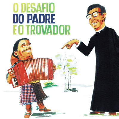 Desafio do padre Rubens Pilar/Gildo de Freitas
