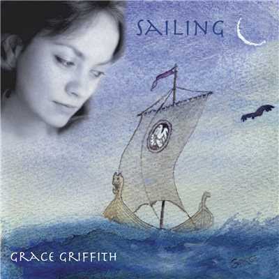 Sailing／Ships Are Sailing/Grace Griffith