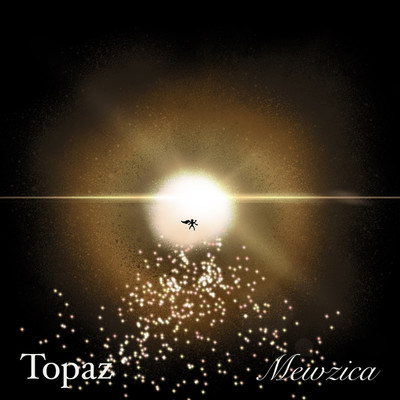 シングル/Topaz/Mewzica