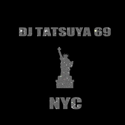 シングル/NYC/DJ TATSUYA 69