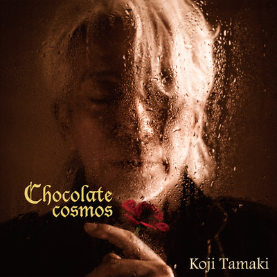 アルバム/Chocolate cosmos/玉置 浩二