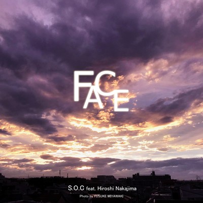 シングル/FACE feat. HIROSHI NAKAJIMA feat.HIROSHI NAKAJIMA/サンズオアクラウド