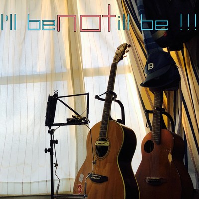 I'll be not ill be！！！/虫ケラ
