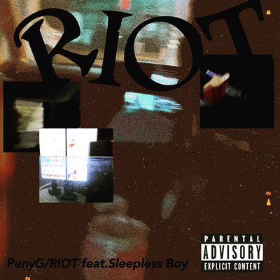 シングル/riot (feat. sleepless boy)/PenyG