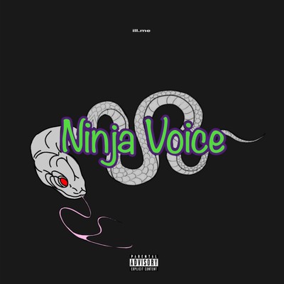 シングル/Ninja Voice/ill.me